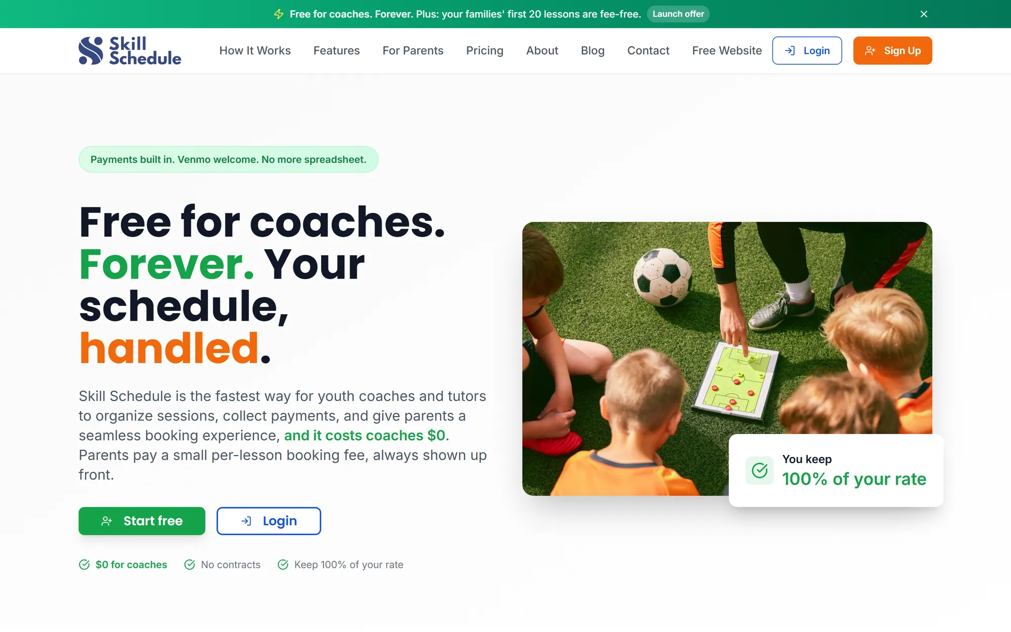 SkillSchedule homepage on desktop: "Free for coaches. Forever. Your schedule, handled." beside a photo of young soccer players around a coach's tactics board, with a "You keep 100% of your rate" badge.